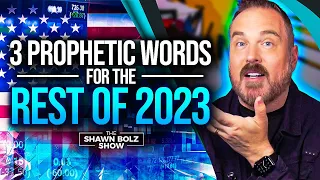 Shawn Bolz Gives 3 Prophetic Words Still to Come in 2023