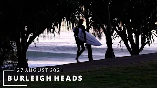 Magic Morning Surfing At Burleigh Heads - Friday 27 August 2021