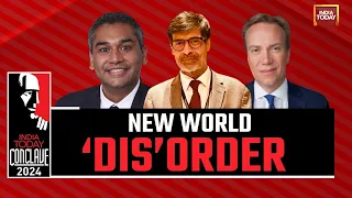 India Today Conclave 2024: The New World Disorder & Lessons For India | #indiatodayconclave24