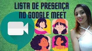 Como Gerar Uma Lista de Presença no Google Meet