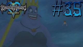 Kingdom Hearts: Final Mix HD [Proud Level 1] - Episode 35: Ursula's Undoing