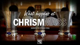 Explanation of What Happens at Chrism Mass