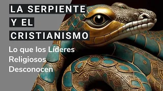 La Serpiente y el Cristianismo