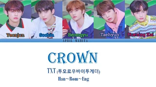 TXT - CROWN (어느날 머리에서 뿔이 자랐다) (Color Coded Lyrics Han|Rom|Eng)