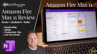 Amazon Fire Max 11 and OneNote: A Review of Stylus and Keyboard