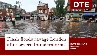 Flash floods ravage London after severe thunderstorms