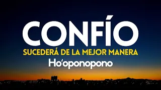 CONFÍO 😇 meditación HOOPONOPONO para DORMIR SANANDO confiar que todo se RESUELVE de la MEJOR MANERA