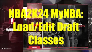 NBA 2K24 MyNBA | How to Load/Edit Draft Classes (Mid-season, too)