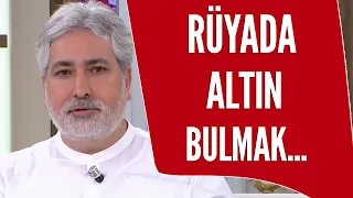 Rüyada altın bulduğunu görmek neyin habercisi?