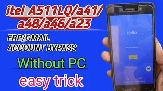 itel a23s/a511lq frp Bypass easy/without pc