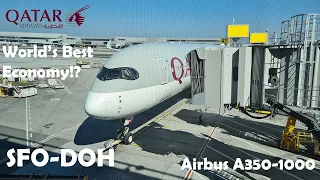 World's Best Economy? San Fransisco to Doha|Qatar Airways|A350-1000