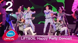 LiFT&OiL Happy Party Concert 2 | Live Concert