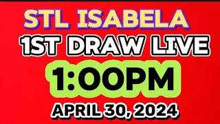 STL ISABELA LIVE 1ST DRAW 1pm April 30,2024
