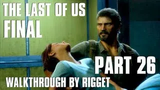 The Last of Us Прохождение Часть 26 "Клятва" Финал!