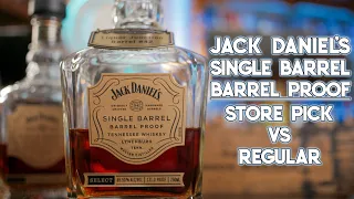 Jack Daniels Single Barrel Barrel Proof - Store Pick vs Regular!