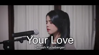 Your love - dimash kudaibergen cover in rimar