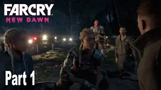 Far Cry New Dawn - Walkthrough Part 1 [HD 1080P]