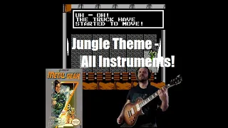 Metal Gear (NES) - Jungle Theme (All Instrument Cover)