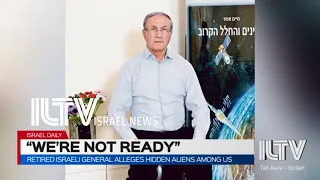 Retired Israeli general alleges hidden aliens among us