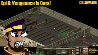 Vengeance Is Ours! | Coldwater | Fallout Tactics 20th Anniversary Playthrough (Redux v1.3) Ep19