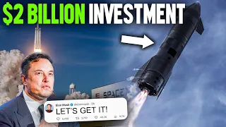 SpaceX to Invest $2 BILLION in Starship for their 2023 Orbital Launch Plans!