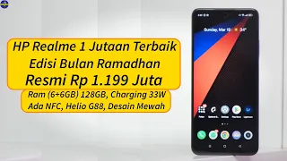 6 HP REALME HARGA 1 JUTAAN TERBAIK di 2024! Edisi Ramadhan