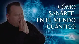 CÓMO SANARTE EN EL MUNDO CUÁNTICO - Carlos Arco