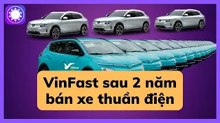 VinFast có gì sau gần 2 năm chuyển sang bán xe thuần điện?