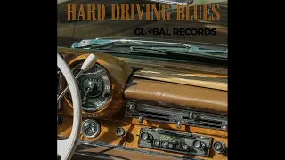 Hard Driving Blues - Compilation - [VA]