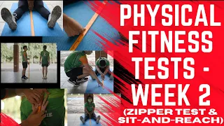 PHYSICAL FITNESS TESTS / WEEK 2 / ZIPPER TEST / SIT-AND-REACH /  INSTRUCTIONAL VIDEO / PARA SA BATA