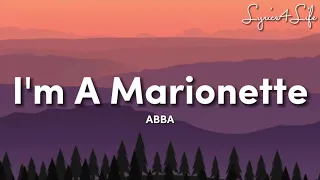 ABBA - I'm A Marionette (Lyrics)