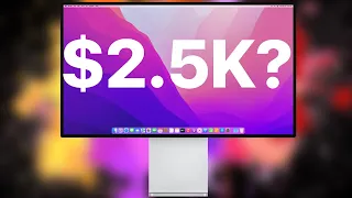 2022 Pro Display Could be HALF the Price!