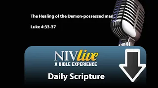 14 The Healing of the Demon-possessed man Luke 4:33-37