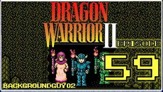 Let's Play Dragon Warrior 2 - Episode 59 (review)