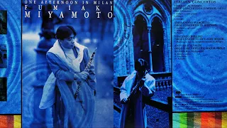 Fumiaki Miyamoto -  One Afternoon in Milan (1992) [Full Album]