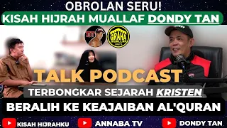 TALK PODCAST: TERBONGKAR SEJARAH KRISTEN, BERALIH KE KEAJAIBAN AL-QUR'AN