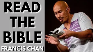 Francis Chan Sermon: Read Your Bible
