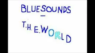 Bluesounds - T.H.E. World