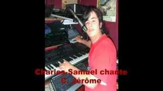 C. Jérôme Kiss me chanté par Charles-Samuel (kittetkarr)