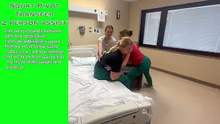 Patient Transfers: Squat Pivot Transfer (1 and 2 Person Assist)