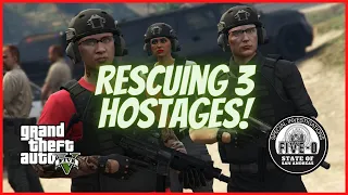 GTA 5 Roleplay | Five-0 Task Force #13 Situation Takeover | Rescuing 3 Hostages!