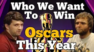 Who We Want to Win the Oscars: So That Was A Movie