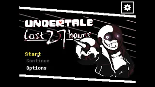 【Animation】UNDERTALE THE LAST 27 HOURS Menu beta (Abolished)