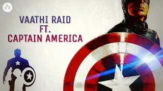 Master - Vaathi Raid ft. Captain America | Ghokull | Anirudh Ravichendar | Handmade Trailers