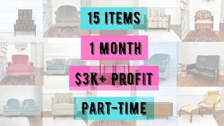 I Flipped 15 Pieces of Furniture (VERY) Part-Time in 1 Month for a Profit of $3000 || Side Hustle