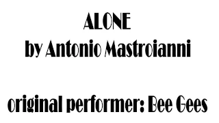 Alone (Bee Gees) - Antonio Mastroianni