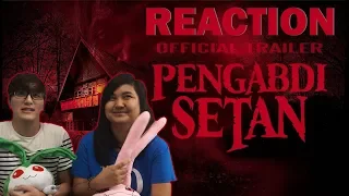 Pengabdi Setan Reaksi | Satan's Slave Reaction