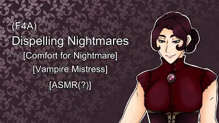 (F4A) Dispelling Nightmares [Comfort for a Nightmare] [Vampire Mistress] [ASMR?]