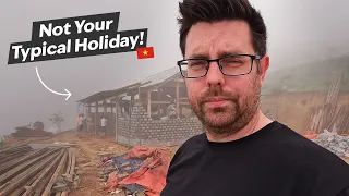 Building a House in Vietnam - Not Your Typical Holiday!