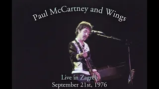 Paul McCartney and Wings - Live in Zagreb (September 21st, 1976)